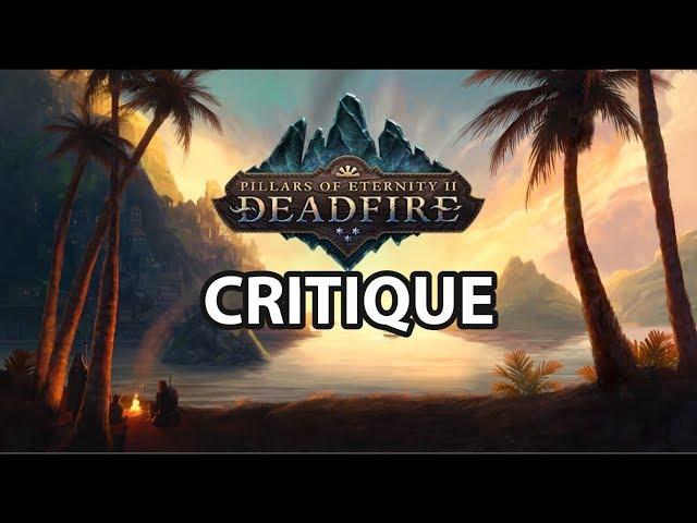 Pillars of Eternity 2 Deadfire Critique