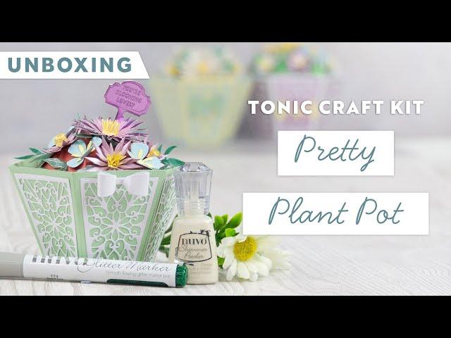 Unboxing Tonic Craft Kit 86 - Pretty Petal Pail | Tonic Studios