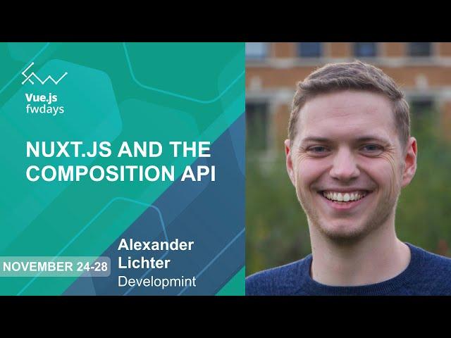 Nuxt.js and the Composition API [eng] / Alexander Lichter