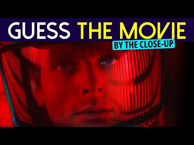 Guess the Movie from the Close-Up Shot | 55 Movies Quiz