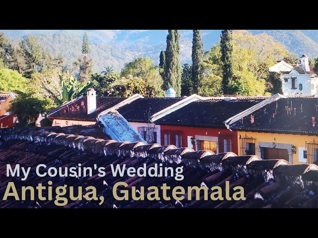 My Cousin's Wedding in Antigua, Guatemala #antiguaguatemala #destinationwedding  #davidfontana