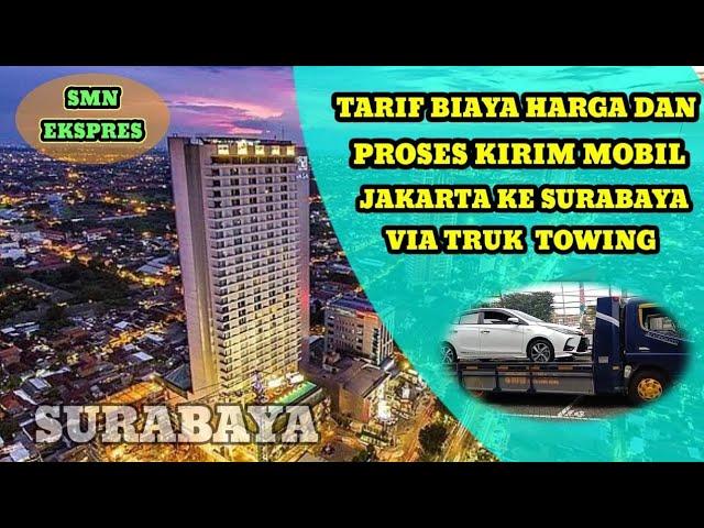 PRICES, COSTS, PRICES & PROCESS TO SEND A TOYOTA YARIS JAKARTA TO SURABAYA