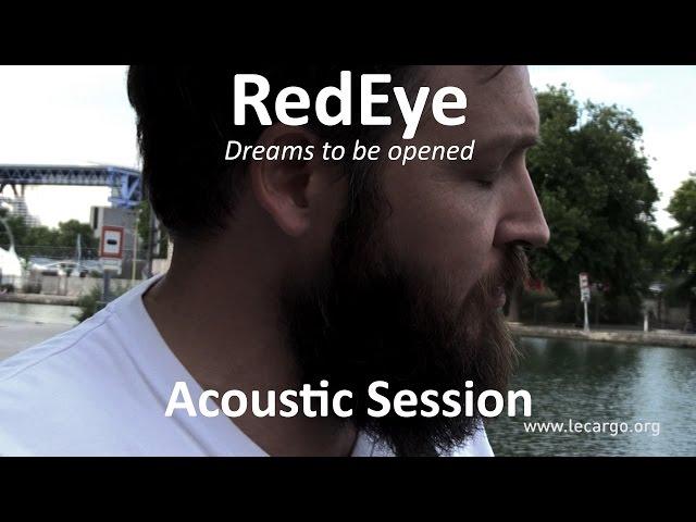 #736 Redeye - Dreams to be opened (Acoustic Session)