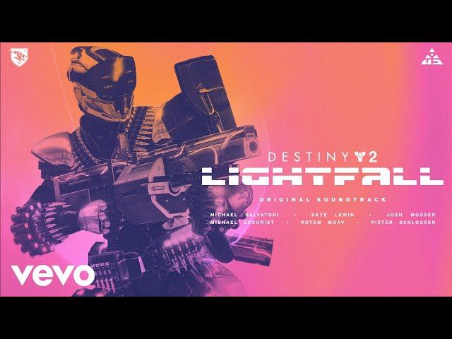 Lightfall | Destiny 2: Lightfall (Original Soundtrack)