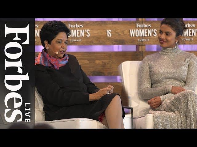 Priyanka Chopra And Indra Nooyi On Breaking Barriers And Engaging Billions | Forbes Women's Summit