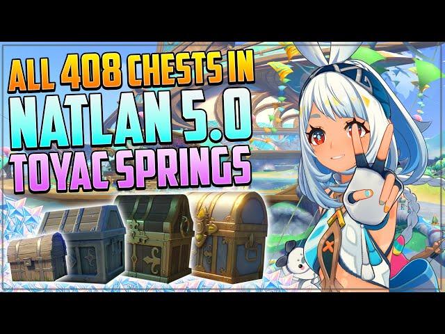 Guide to ALL Chests in Natlan | Toyac Springs | Genshin Impact 5.0