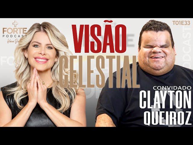 VISÃO CELESTIAL ! CLAYTON QUEIROZ #MAISFORTEPODCAST