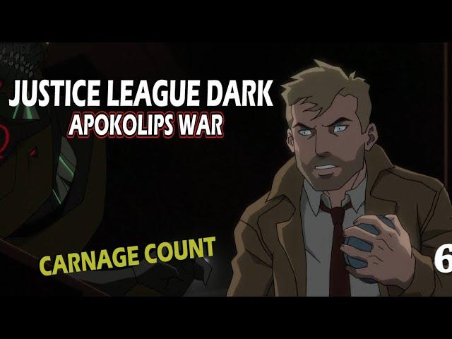 Justice League Dark: Apokolips War (2020) Carnage Count