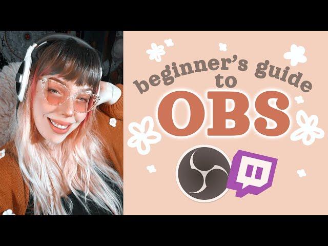 OBS for BEGINNERS  heyshadylady over-explains || OBS guide for new streamers