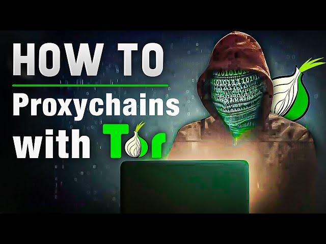 How to Use Proxychains with TOR