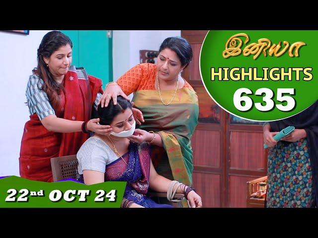 Iniya Serial | EP 635 Highlights | 22nd Oct 24 | Alya Manasa | Rishi | Saregama TV Shows Tamil