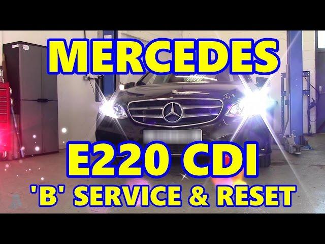 Mercedes E220 CDI 'B' Service & ASSYST Reset W212