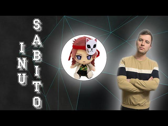 Sabito Inu - Very an ambitious project