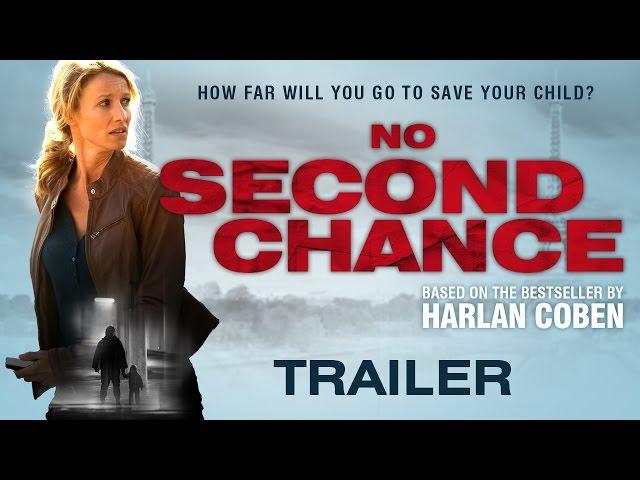 Harlan Coben's NO SECOND CHANCE (AKA Une chance de trop) UK Trailer