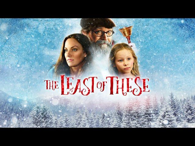 The Least Of These: A Christmas Story [2018] Full Movie | Tayla Lynn | G. Michael Nicolosi