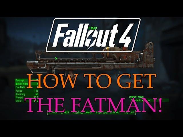 FALLOUT 4: FATMAN GUIDE - How To Get The Fat Man - Rare Weapon Fallout 4 Guides
