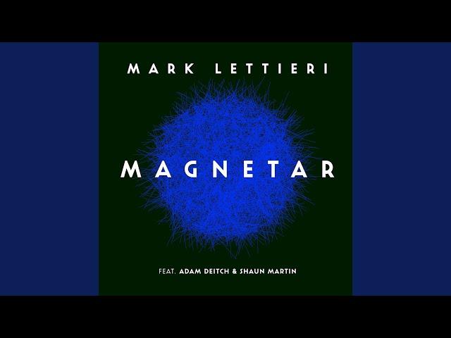 Magnetar (feat. Adam Deitch & Shaun Martin)