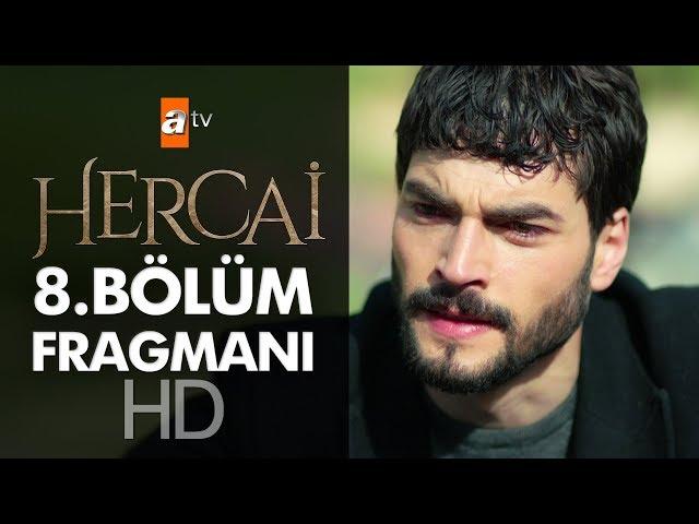 Hercai 8. Bölüm Fragmanı