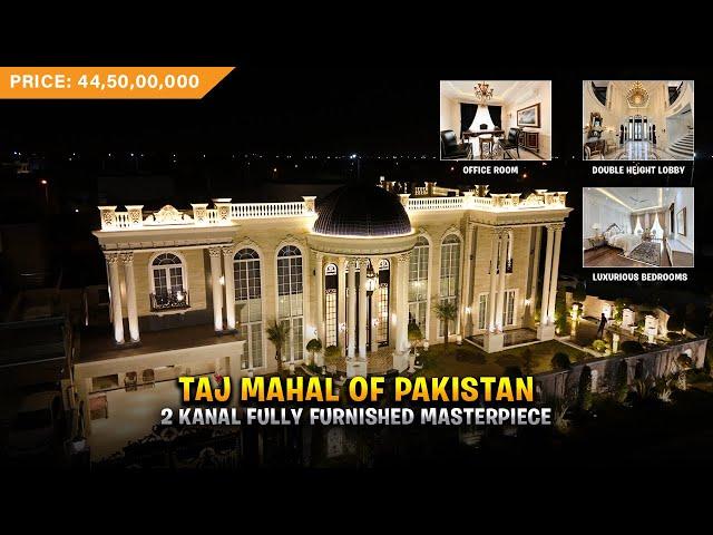 2 Kanal Luxury Spanish Full Furnished ROYAL PALACE FOR SALE | TAJ MAHAL OF PAKISTAN | DHA Lahore