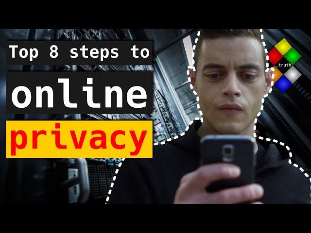 Online Privacy In 8 Steps - Easy Tutorial