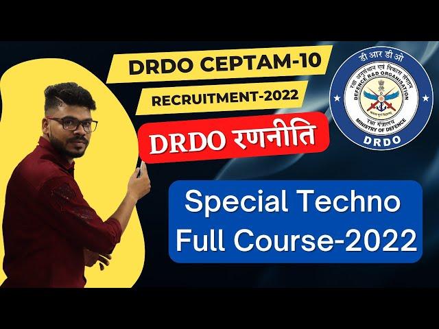 DRDO Ceptam-10 Recruitment-2022 || DRDO CEPTAM-10 Preparation Strategy. Special Techno Courses.