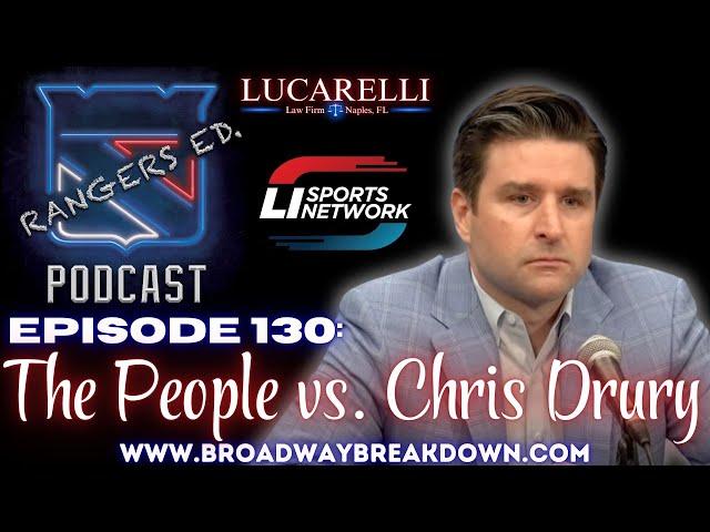 Episode 130: The People vs. Chris Drury