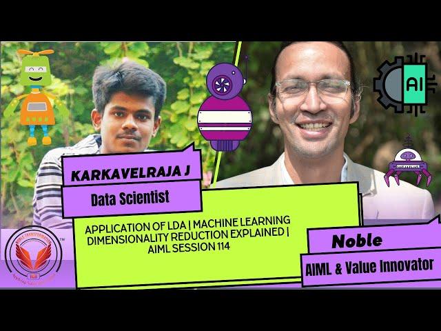 Application of LDA | Machine Learning Dimensionality Reduction Explained | AIML Session 114