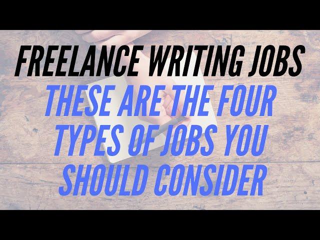 The 4 Best Types of FREELANCE WRITING JOBS For Beginners | Location Rebel