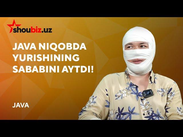 Java niqobda yurishining sababini aytdi!