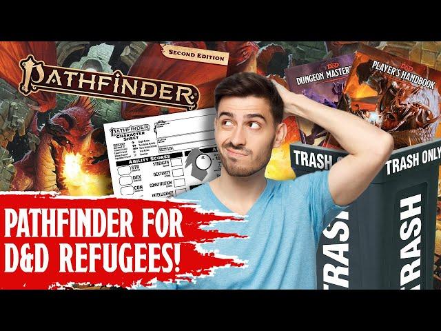 Pathfinder 2e For D&D Refugees! A Guide To Starting Pathfinder in 2023!