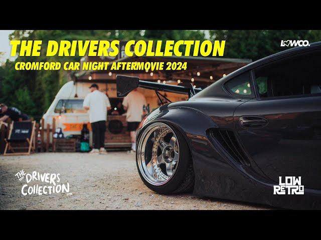 The Drivers Collection Cromford Car Night | 2024 Aftermovie (4K) | Lowco.tm x LowRetro