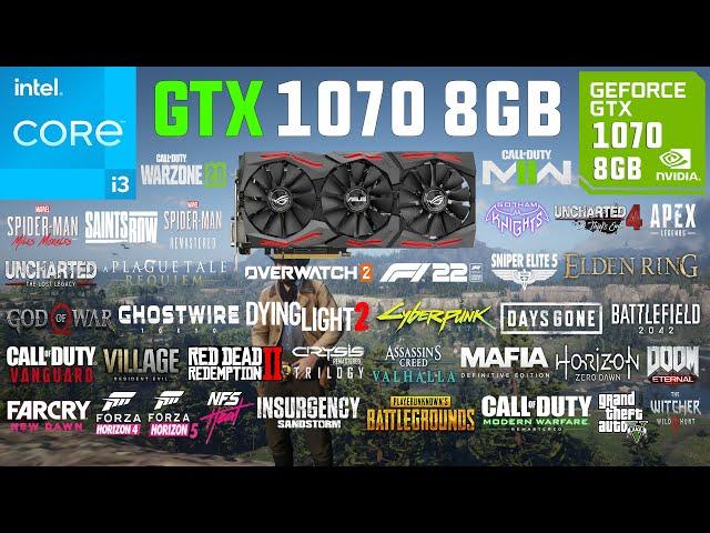 GTX 1070 Test in 50 Games in 2022