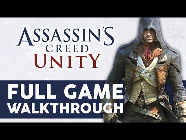 Assassin's Creed Unity - Full Game Walkthrough