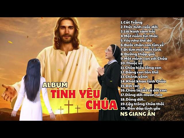 Album thánh ca nghe hoài không chán..TÌNH YÊU CHÚA..lần đầu thưởng thức các giọng ca nữ Công giáo