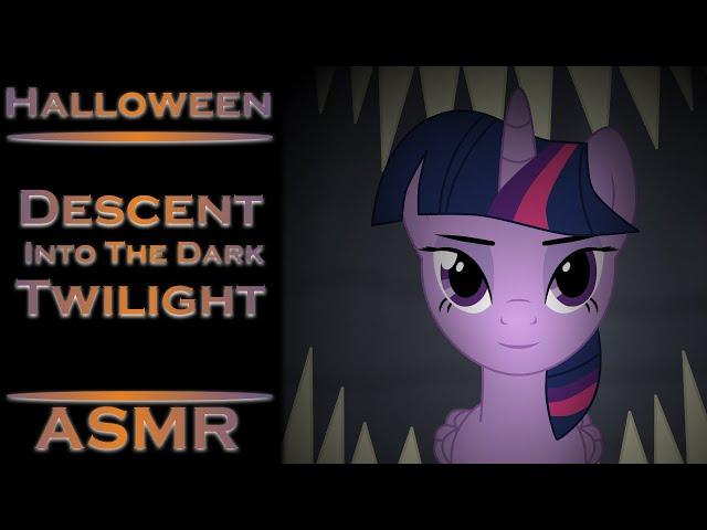 (MLP ASMR) Descent Into The Dark Twilight | Animated Halloween ASMR