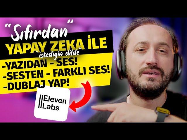 SIFIRDAN YAPAY ZEKA İLE SES, DUBLAJ OLUŞTURMA | ELEVEN LABS (Detaylı Anlatım)