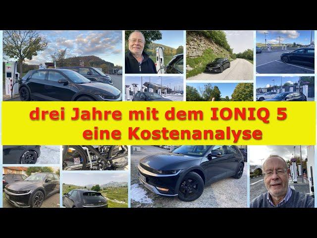 drei Jahre mit dem IONIQ5 unterwegs -eine Kostenanalyse