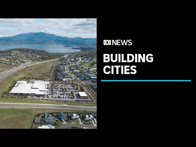 Building a new city: Plans for new suburbs on Hobart's eastern shore | ABC News