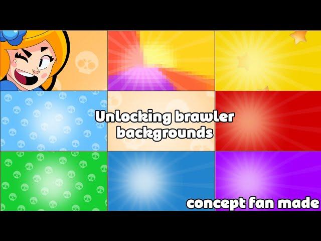 All brawler unlock backgrounds / brawl stars