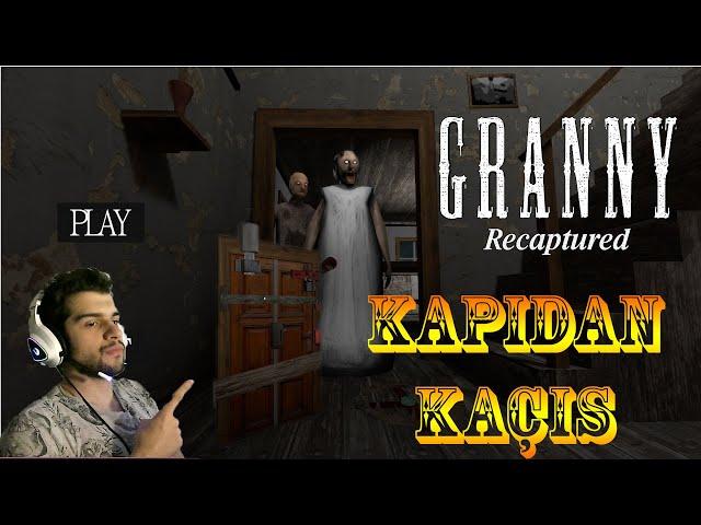 GRANNY'DE KAPIDAN KAÇTIK