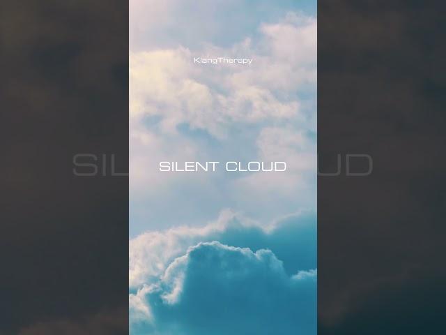 KlangTherapy - SilentCloud - #shorts