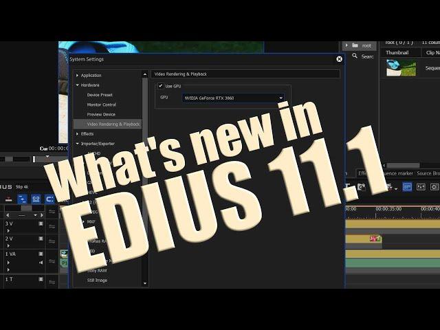 Whats New In EDIUS 11 1