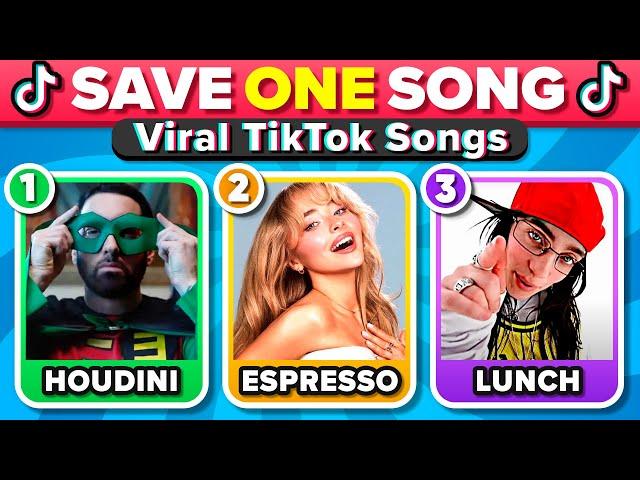 SAVE ONE SONG - Most Popular TikTok Viral Songs [Music Quiz]