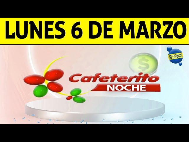 Resultado de CAFETERITO NOCHE del Lunes 6 de Marzo de 2023 | CHANCE 