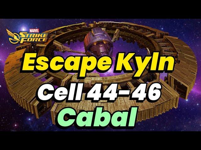 ESCAPE FROM KYLN! CELLS 44 to 46 GUIDE: CABAL IS THE WAY! NO SACS NEEDED! | MARVEL Strike Force