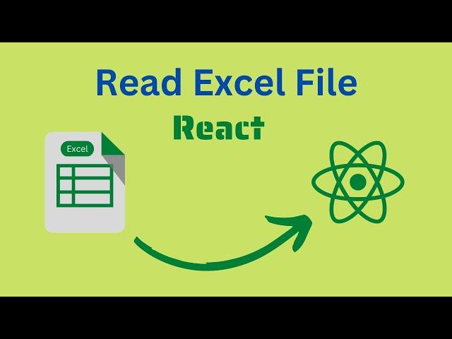 How to Render and Display Excel Spreadsheets on a Webpage with React JS | Read Excel in React