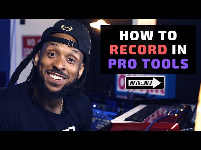 How To Record in Pro Tools