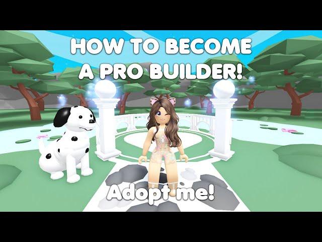 HOW to become a PRO BUILDER! NEW building TIPS & TRICKS in Adopt me!