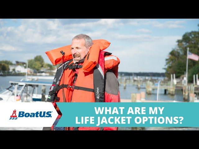 What's the Best Life Jacket? | BoatUS