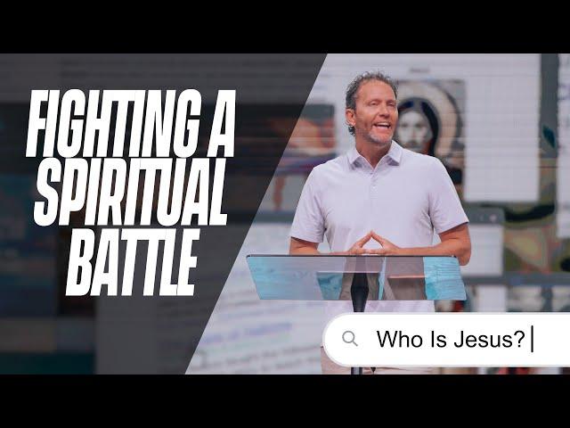 Fighting a Spiritual Battle | Pastor Trent Stewart | Foothills Church